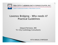 Lovenox Bridging - Tri-City Cardiology Consultants