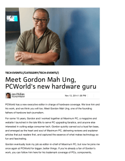 Meet Gordon Mah Ung, PCW…hardware guru