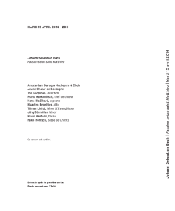Johann S eb as tian B ach | P assion selon sain t Matthieu | Mardi 15