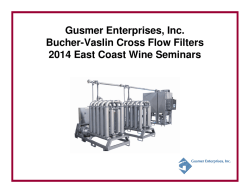 Cross Flow Presentation - Gusmer Enterprises, Inc.