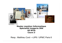 Resp.: Matthieu Cord —LIP6 / UPMC Paris 6