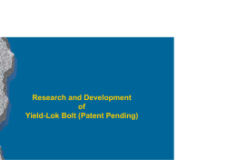 Research and Development of Yield-Lok Bolt