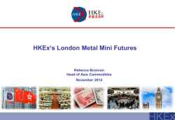 Presentation by HKEx Head of Asia Commodities Rebecca Brosnan