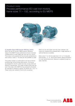 Product note Process performance IE3 cast iron motors, frame