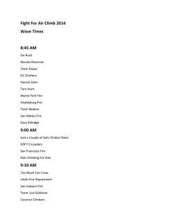 Fight For Air Climb 2014 Wave Times 8:45 AM 9:00 AM 9:10 AM