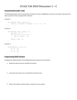 CS 61C Fall 2014 Discussion 1 – C