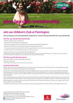 Download and complete the Phar Lap Club Membership application