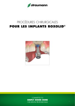 procédures chirurgicales pour les implants roxolid