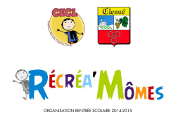 Réunion Publique – Présentation RécréaMômes 2014-2015