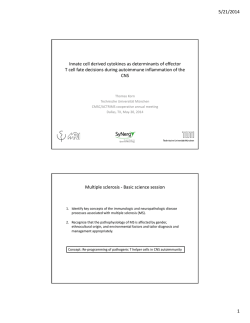 Innate Cell Derived Cytokines as Determinants of Effector T Cell