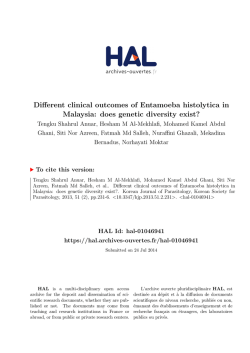 Different clinical outcomes of Entamoeba histolytica in Malaysia