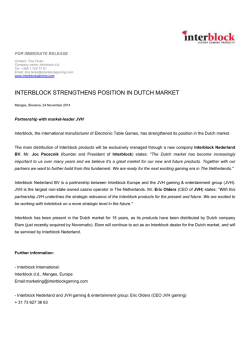 INTERBLOCK STRENGTHENS POSITION IN DUTCH MARKET