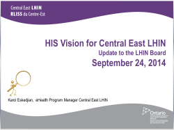 HIS Vision for Central East LHIN September 24, 2014