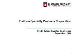 Platform Specialty Products Corporation Credit Suisse Investor