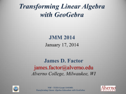 Transforming Linear Algebra with GeoGebra