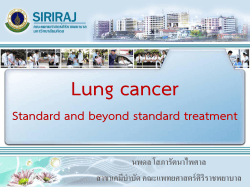 Lung cancer Standard and beyond standard treatment