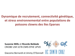 Dynamique de recrutement, connectivit&eacute; g&eacute;n&eacute;tique, et stress