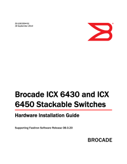Brocade ICX 6430 and ICX 6450 Stackable Switches Hardware