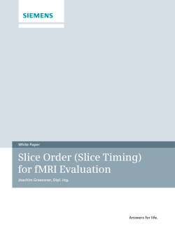 Slice Order (Slice Timing) for fMRI Evaluation