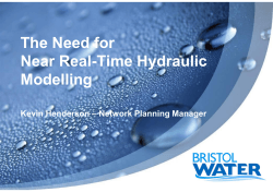 The Need for Near Real-Time Hydraulic Modelling