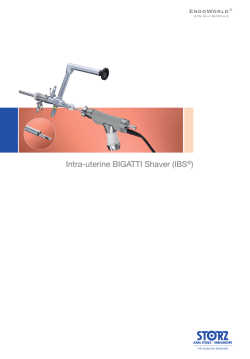 Intra-uterine BIGATTI Shaver (IBS&reg;)