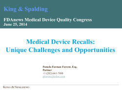 Medical Device Recalls: Unique Challenges and