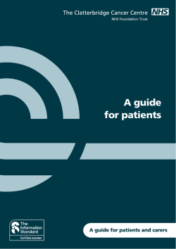 A guide for patients - The Clatterbridge Cancer Centre NHS
