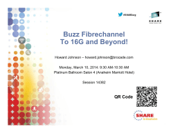 Buzz Fibrechannel To 16G and Beyond!