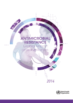 ANTIMICROBIAL RESISTANCE Global Report on surveillance 2014