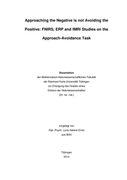 Approaching the Negative is not Avoiding the Positive: FNIRS, ERP