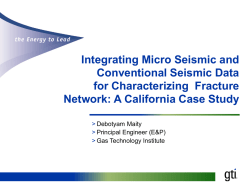 Integrating Micro Seismic and Conventional Seismic Data for