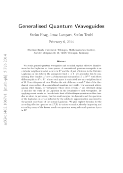 Generalised Quantum Waveguides