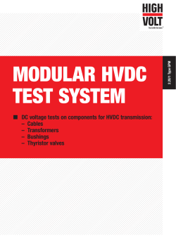 n DC voltage tests on components for HVDC transmission: – Cables