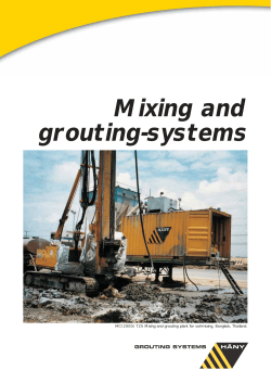 Mixing and grouting-systems