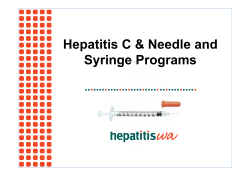 Hepatitis C and Needle and Syringe Programs.