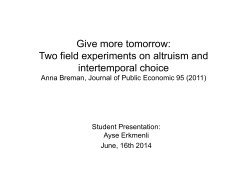 Give more tomorrow: Two field experiments on altruism