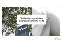 The first next-generation bioproduct mill in the world