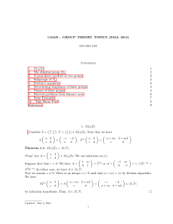 110AH - GROUP THEORY TOPICS (FALL 2013) Contents 1