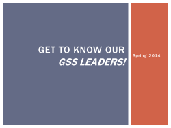 Meet our GSS Leaders for Spring 2014