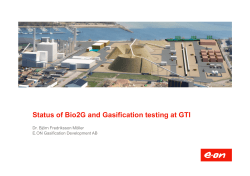 3. Status of Bio2G and Gasification testing at GTI, Björn Fredriksson