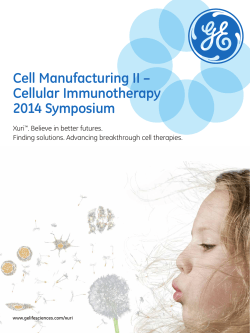 Cell Manufacturing II – Cellular Immunotherapy 2014 Symposium