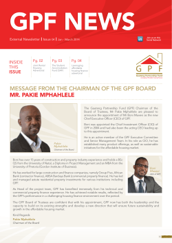 MESSAGE FROM THE CHAIRMAN OF THE GPF BOARD Mr. PakiE