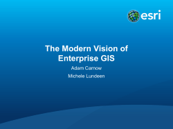 The Modern Vision of Enterprise GIS
