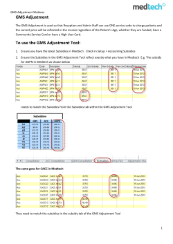 GMS Adjustment To use the GMS Adjustment Tool: