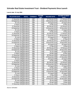 Dividend Information - Schroders Real Estate Investment Trust