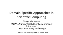 Domain-‐Specific Approaches in Scien`fic Compu`ng