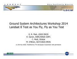 Landsat 8 Test as You Fly, Fly as You Test