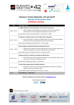 Seminar 2: Future Networks, LTE and VoLTE Monday 24