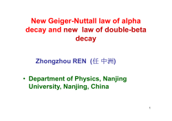 N G i N tt lll f l h New Geiger-Nuttalllaw of alpha decay and new law