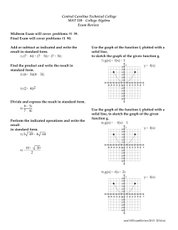 College Algebra Exam Review Midterm Exam will cover problems